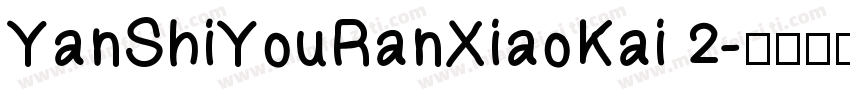 YanShiYouRanXiaoKai 2字体转换